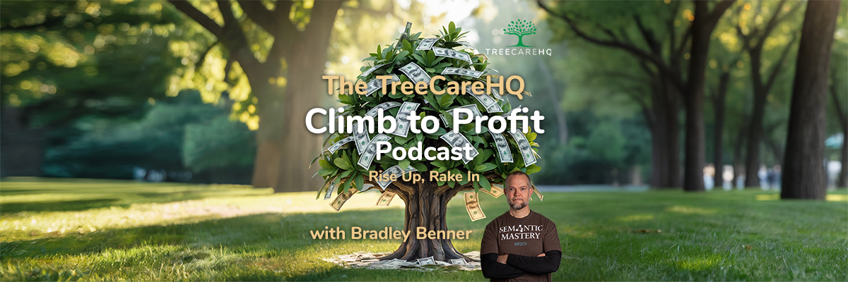 TreeCareHQ Tree Service Marketing Podcast