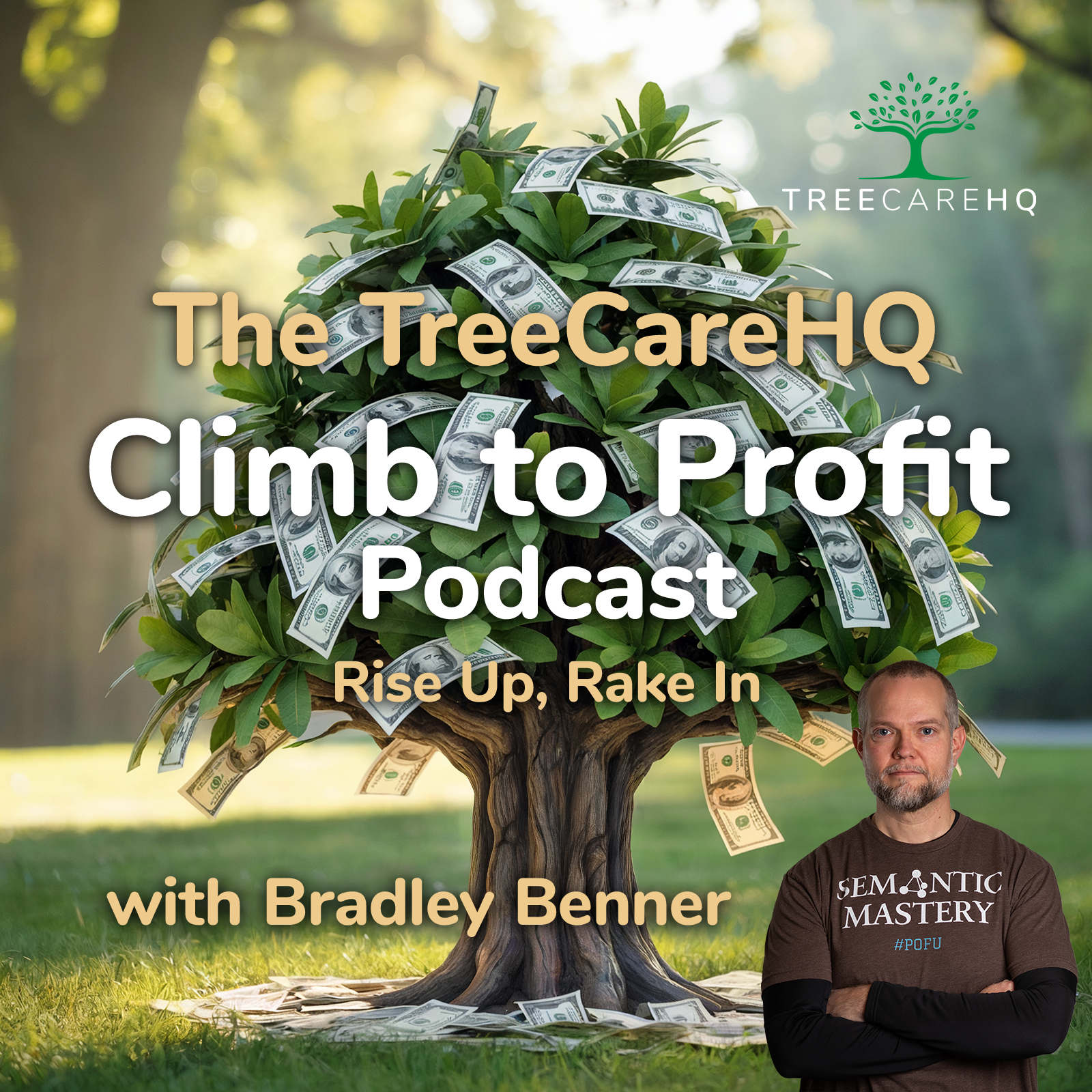 TreeCareHQ Climb to Profit Podcast hosted by Bradley Benner